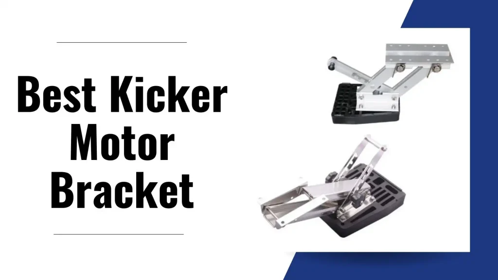 Best Kicker Motor Bracket