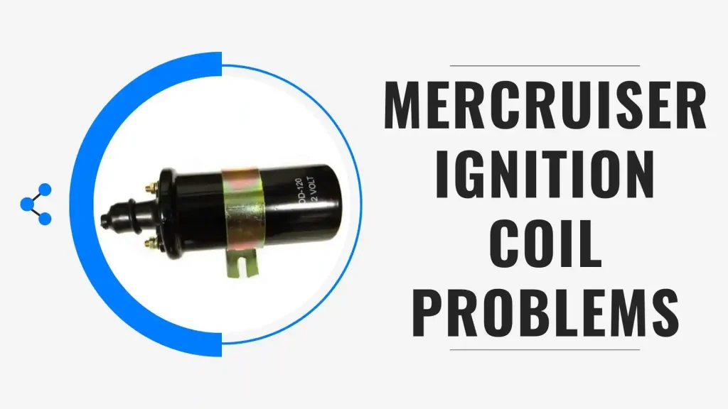 mercruiser ignition coil problems