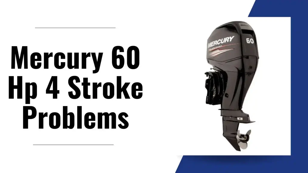 mercury 60 hp 4 stroke problems