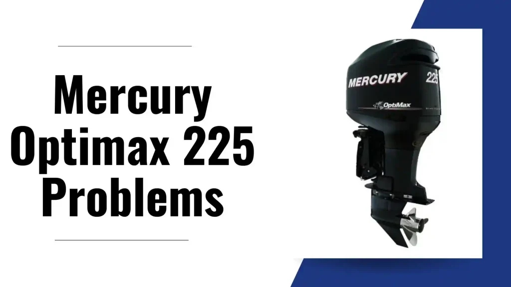 mercury optimax 225 problems