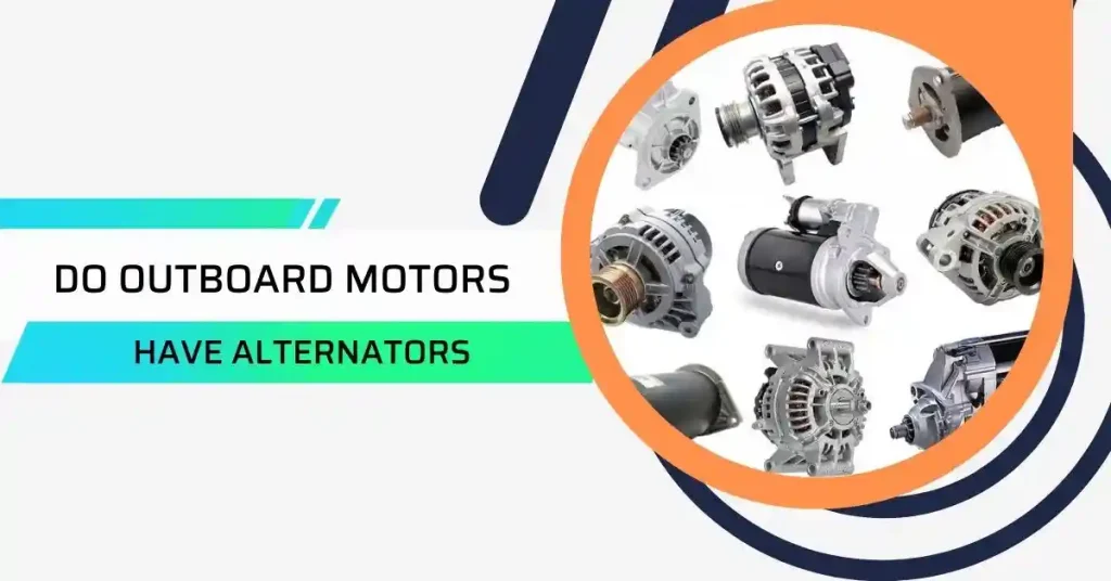 do outboard motors have alternators