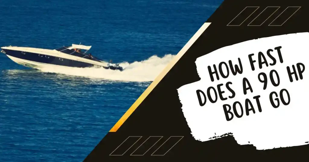 how fast does a 90 hp boat go