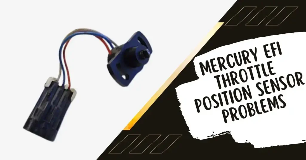 mercury efi throttle position sensor problems